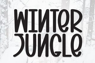 Winter Jungle Font 1