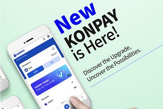 📣Significant KONPAY Update News!
