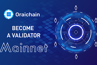 How to become a validator on the Oraichain Mainnet