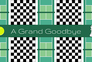 A Grand Goodbye