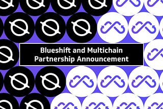 Blueshift and Multichain expand their Partnership to Algorand & Kava