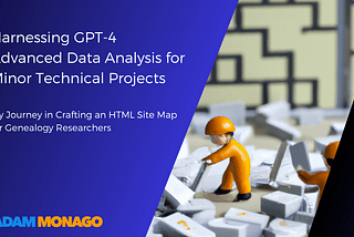 Harnessing GPT-4 Advanced Data Analysis for Minor Technical Projects: My Journey in Crafting an…