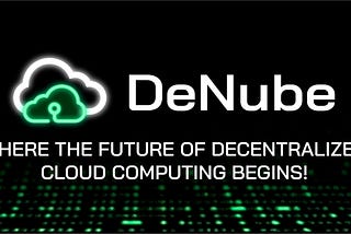 Introducing DeNube | Decentralized Cloud GPU Network for Next-Gen AI Infrastructure