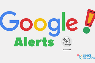 Google Alerts for Link Building: A Deep Guide