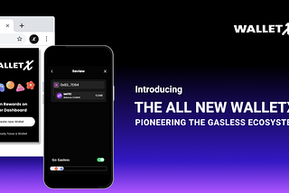 WalletX Litepaper | The World’s 1st Gasless Wallet