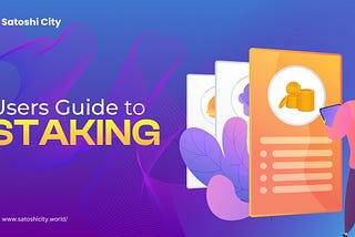 User Guide to Staking