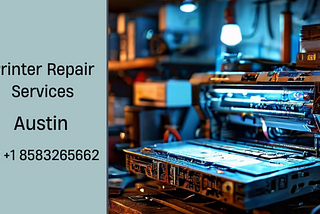Professional Printer Repair Services in Austin | Your Go-To Destination for Austin Printer Repair