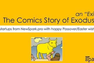 The Comics Story of Exodus (Startups Version)