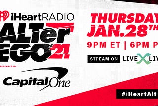 ꧁♬✦iHeart Radio ALTer EGO Virtual On January 28, 2021✦♬꧂