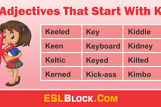 Adjectives That Start With K