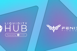 OrbsのLiquidity HubがFenix Financeで利用可能となりました！