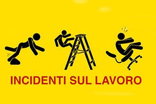 COSA FARE IN CASO DI INFORTUNIO SUL LAVORO