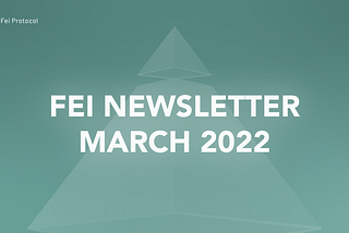 Fei Newsletter March 2022