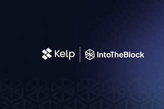 Kelp Risk Analytics Now Available on IntoTheBlock Risk Radar