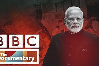Why the BBC Documentary on Modi is a Propaganda