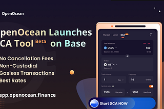 OpenOcean Launches DCA (Dollar-Cost Averaging) Beta Tool on Base Chain