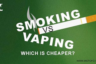 Cost of Smoking vs Vaping | Which One is More Expensive?