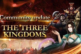Everything you need to know about The Three Kingdoms update!