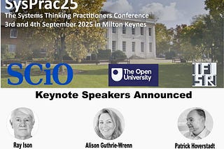 Three powerhouse keynote speakers. One systems thinking event you can’t miss. #SysPrac25