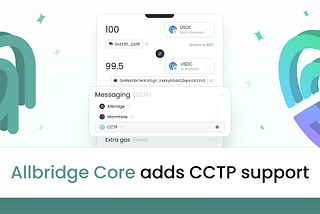 Allbridge Core Integrates CCTP Support
