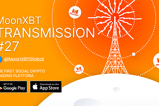 MoonXBT Transmission #27: MoonXBT Football Token Goes LIVE!,