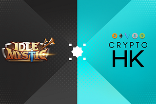 Crypto Game Idle Mystic Partners with Crypto HK