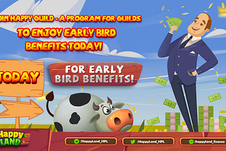 Join Happy Guild — A Program for Guilds, to Enjoy Early Bird Benefits Today!