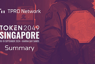 TPRO Network at Token2049: Highlights