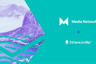 Ethereum Rio: Your Ultimate Guide to the Community’s Biggest Event — Sponsored by Media Network!
