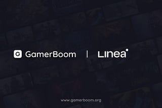 Linea & GamerBoom: Paving the Way for Mass Adoption