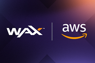 Amazon AWS x WAX: The Future of Web3