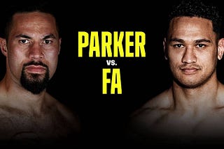 [FREE] Parker Vs Fa Live Stream Full Fight ON TV