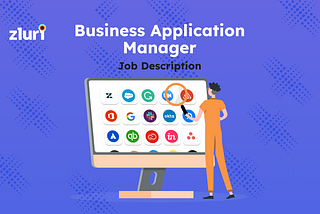 Business Application Manager Job Description