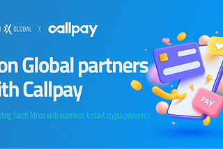 Transforming SA Payments: Xion Global & Callpay Unite