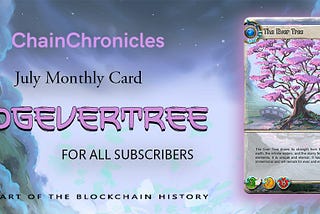 CHAINCHRONICLES JULY’S PACKAGES REVEAL 👀🚀