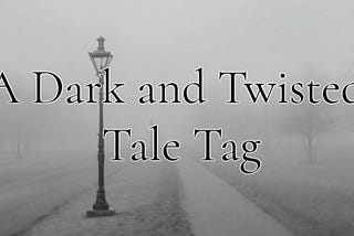Community Week: A Dark and Twisted Tale Tag (Gothic Inspired Character Tag) — Jillane E. Purrazzi