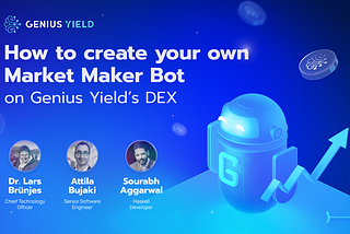 How to create your own Market Maker Bot
- Q&A and a video walkthrough by Dr.
