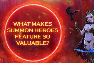 Profit Potentials That The “Summon” Feature Brings To You