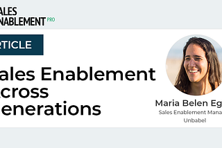 Sales Enablement Across Generations: Strategies to Motivate and Retain Sales Reps