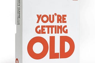 youre-getting-old-a-party-card-game-for-aging-millennials-1