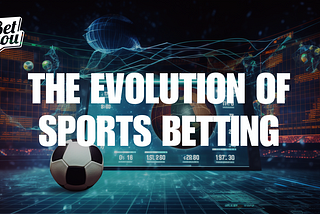 The Evolution of Sports Betting: From Chalkboards to Blockchain 📈