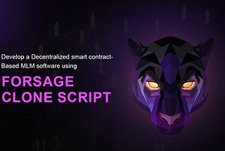 Develop a Decentralized smart contract-based MLM software using Forsage Clone Script