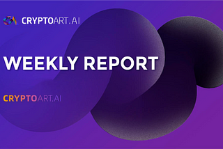 CryptoArt. Ai ($CART) weekly 68| October 17 — October 23