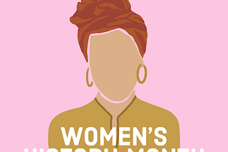 In celebration of Women’s History Month