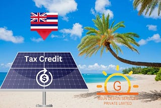 Is Hawaii Solar Tax Credit Refundable?
