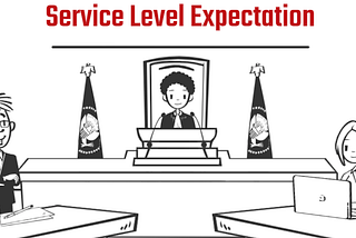 Episode 7 : Service Level Expectation