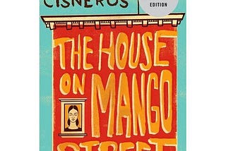 Book Review of “The House on Mango Street”