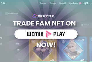 Trade FAM NFT on WEMIX PLAY Marketplace NOW!