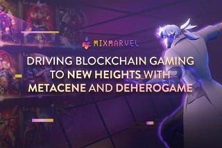 믹스마블: 메타씬 및 디히어로게임을 통해블록체인 게임을 새로운 차원으로 끌어올립니다