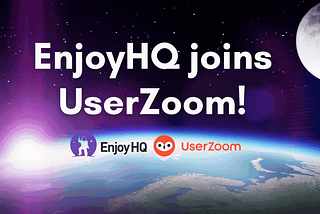 We’re excited to announce that EnjoyHQ has been acquired by UserZoom!